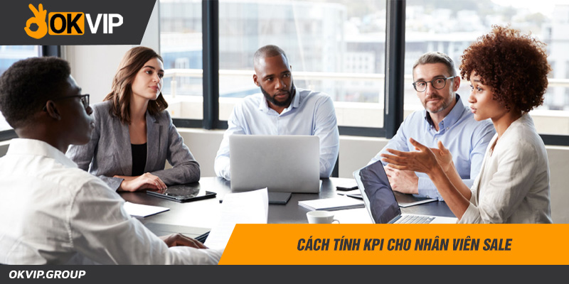 Cách tính kpi cho nhân viên sale