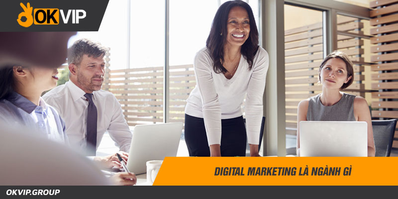 Digital marketing là ngành gì