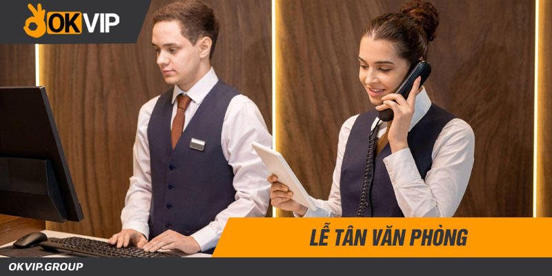 Lễ tân văn phòng