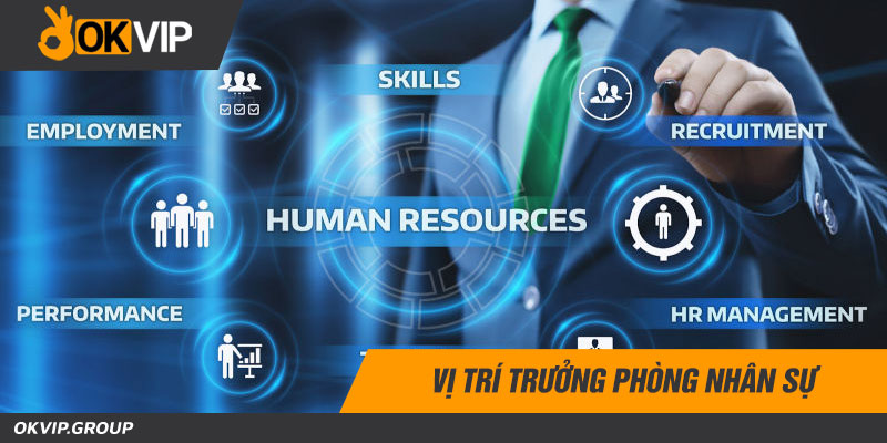 Vị trí trưởng phòng nhân sự