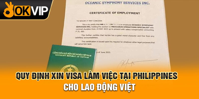 Quy định xin Visa làm việc tại Philippines cho lao động Việt
