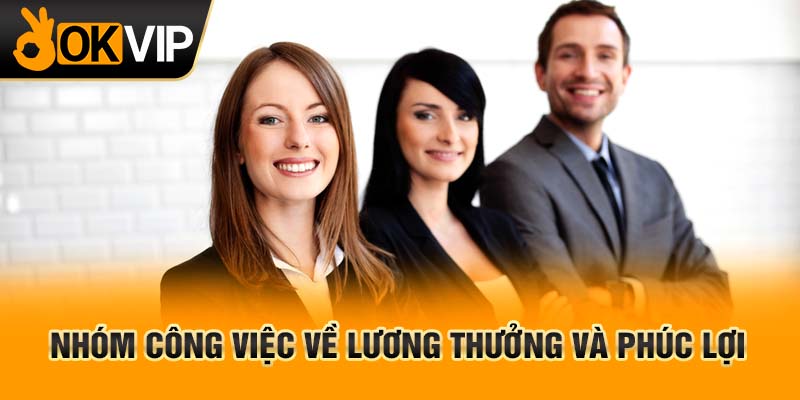 Nhóm công việc về lương thưởng và phúc lợi
