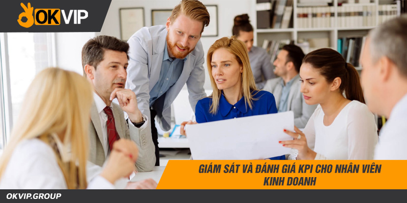 Giám sát và đánh giá kpi cho nhân viên kinh doanh