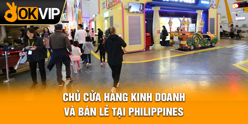 Chủ cửa hàng kinh doanh và bán lẻ tại Philippines